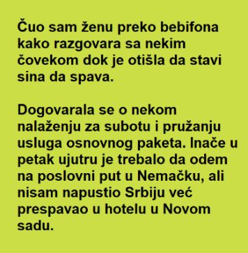 Slučajno je ČUO ženu kako DOGOVARA nešto za subotu , ali kad je OTKRIO usledio je ŠOK! Slučajno je ČUO ženu kako DOGOVARA nešto za subotu , ali kad je OTKRIO usledio je ŠOK! - featured image