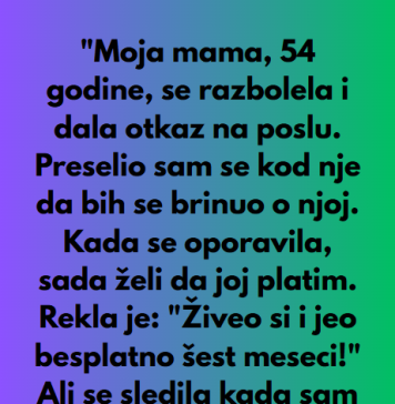“Moja mama je iskoristila moju dobrotu, ali sam je naterao da plati…”