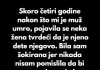 “Skoro četiri godine nakon što mi je muž umro, pojavila se neka žena tvrdeći da je njeno dete njegovo… “Skoro četiri godine nakon što mi je muž umro, pojavila se neka žena tvrdeći da je njeno dete njegovo… - featured image