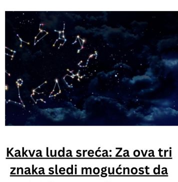 Kakva luda sreća: Ova 3 znaka će da dobiju ono o čemu su maštali – reći će zbogom suzama! (FOTO) Kakva luda sreća: Ova 3 znaka će da dobiju ono o čemu su maštali – reći će zbogom suzama! (FOTO) - featured image