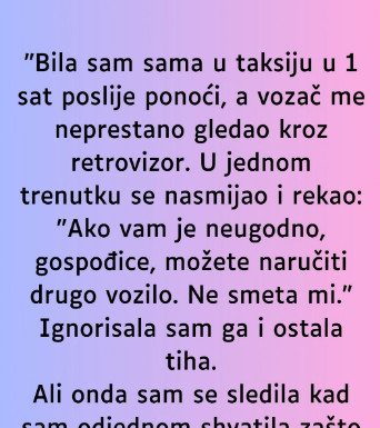 “Bila sam sama u taksiju u 1 sat poslije ponoći…” “Bila sam sama u taksiju u 1 sat poslije ponoći…” - featured image
