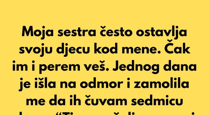 Moja sestra očekuje da čuvam njenu djecu zato što sam sama i nemam djece Moja sestra očekuje da čuvam njenu djecu zato što sam sama i nemam djece - featured image