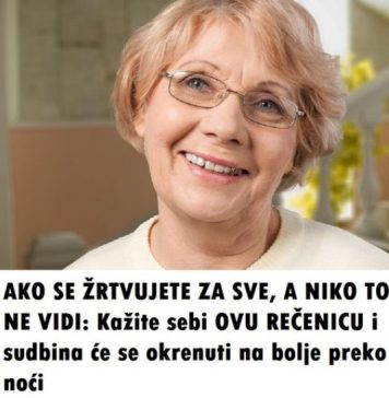 AKO SE ŽRTVUJETE ZA SVE, A NIKO TO NE VIDI: Kažite sebi OVU REČENICU i sudbina će se okrenuti na bolje preko noći AKO SE ŽRTVUJETE ZA SVE, A NIKO TO NE VIDI: Kažite sebi OVU REČENICU i sudbina će se okrenuti na bolje preko noći - featured image