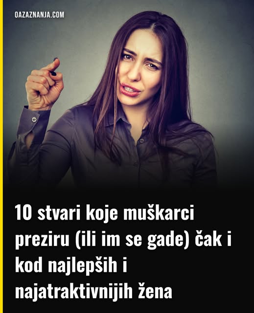 10 stvari koje muškarci preziru (ili im se gade) čak i kod najlepših i najatraktivnijih žena - featured image 10 stvari koje muškarci preziru (ili im se gade) čak i kod najlepših i najatraktivnijih žena - featured image