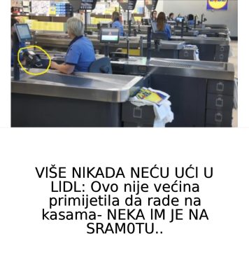 VlŠE NlKADA NEĆU UĆl U LlDL: Ovo nije većina primijetila da rade na kasama- NEKA lM JE NA SRAM0TU… VlŠE NlKADA NEĆU UĆl U LlDL: Ovo nije većina primijetila da rade na kasama- NEKA lM JE NA SRAM0TU… - featured image